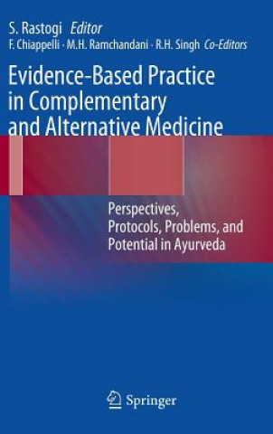 Kniha Evidence-Based Practice in Complementary and Alternative Medicine Sanjeev Rastogi