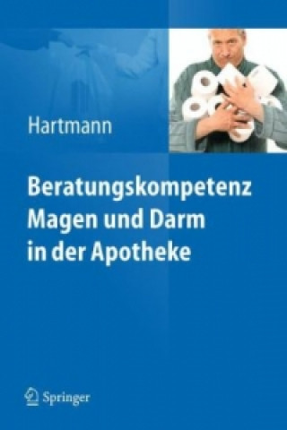 Kniha Beratungskompetenz Magen und Darm in der Apotheke Lieselotte Hartmann
