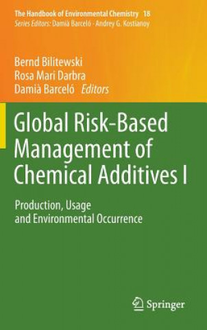 Book Global Risk-Based Management of Chemical Additives I Bernd Bilitewski