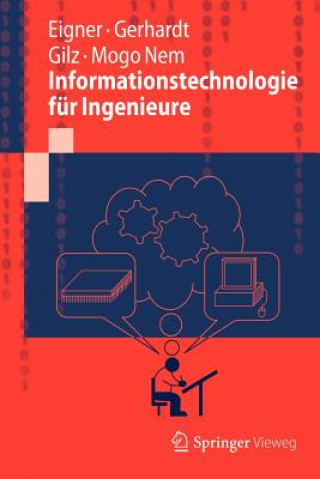 Carte Informationstechnologie fur Ingenieure Martin Eigner