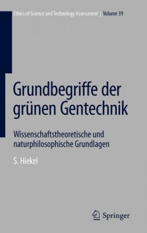 Kniha Grundbegriffe Der Greunen Gentechnik Susanne Hiekel