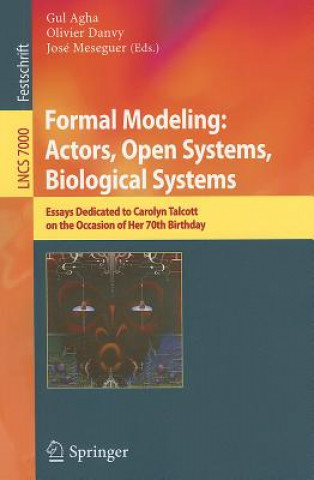 Kniha Formal Modeling: Actors; Open Systems, Biological Systems Gul Agha