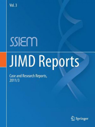 Carte JIMD Reports - Case and Research Reports, 2011/3 ociety for the Study of Inborn Errors o