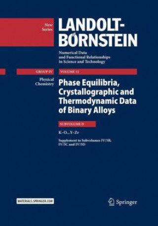 Buch Phase Equilibria, Crystallographic and Thermodynamic Data of Binary Alloys Felicitas Predel