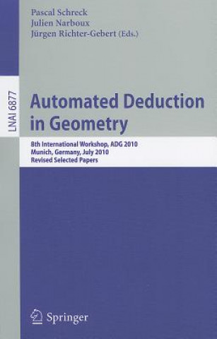 Książka Automated Deduction in Geometry Pascal Schreck