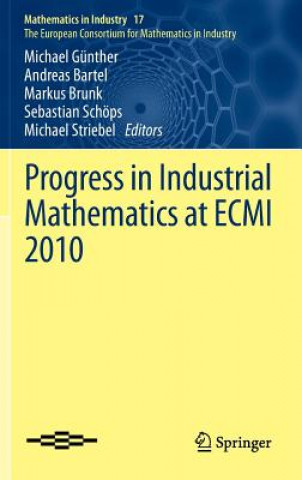 Book Progress in Industrial Mathematics at ECMI 2010 Michael Günther