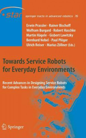 Книга Towards Service Robots for Everyday Environments Erwin Prassler