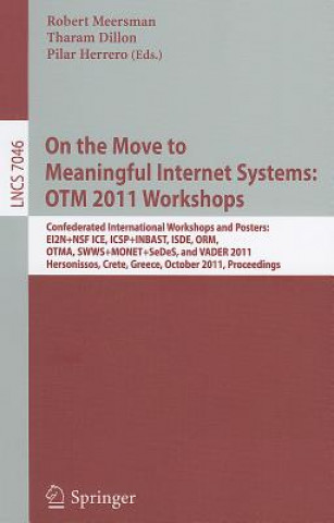 Kniha On the Move to Meaningful Internet Systems: OTM 2011 Workshops Robert Meersman