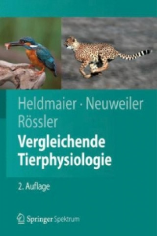 Kniha Vergleichende Tierphysiologie Gerhard Heldmaier