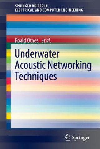 Knjiga Underwater Acoustic Networking Techniques Roald Otnes