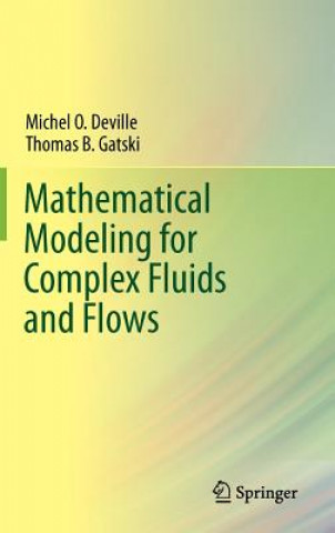 Βιβλίο Mathematical Modeling for Complex Fluids and Flows Michel O. Deville