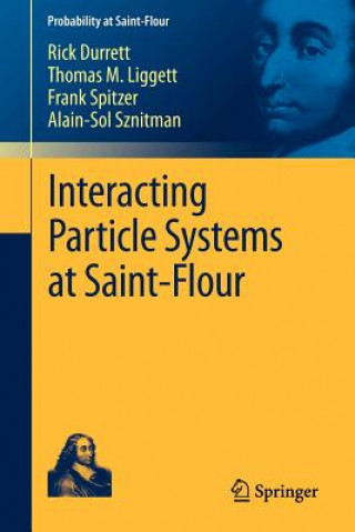Libro Interacting Particle Systems at Saint-Flour Rick Durrett