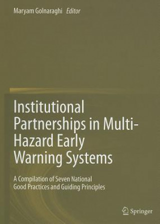 Könyv Institutional Partnerships in Multi-Hazard Early Warning Systems Maryam Golnaraghi