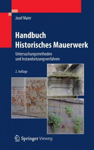 Книга Handbuch Historisches Mauerwerk Josef Maier