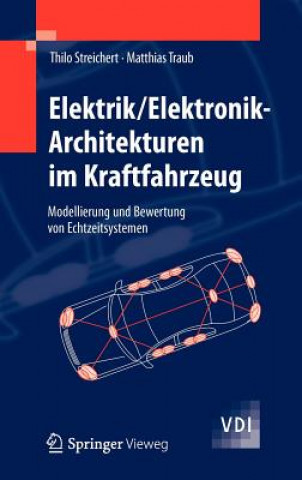 Book Elektrik/Elektronik-Architekturen Im Kraftfahrzeug Thilo Streichert