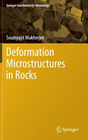Книга Deformation Microstructures in Rocks Soumyajit Mukherjee