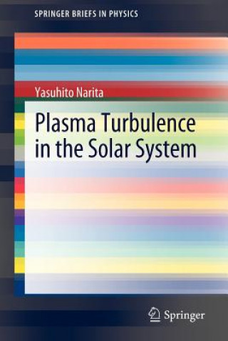 Carte Plasma Turbulence in the Solar System Yasuhito Narita