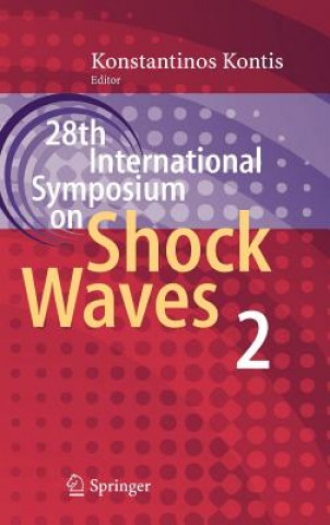 Knjiga 28th International Symposium on Shock Waves Konstantinos Kontis