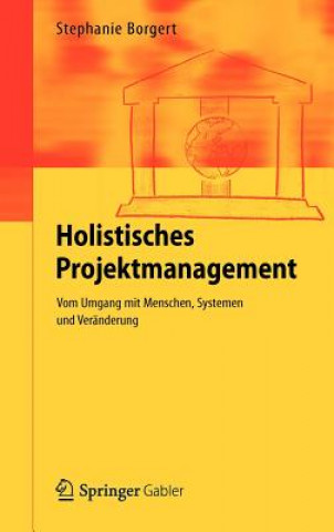 Książka Holistisches Projektmanagement Stephanie Borgert