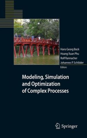 Könyv Modeling, Simulation and Optimization of Complex Processes Hans G. Bock