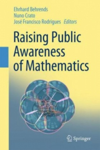Kniha Raising Public Awareness of Mathematics Ehrhard Behrends