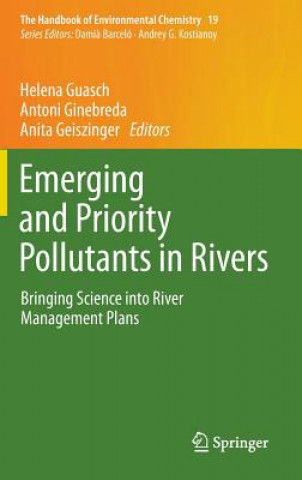 Carte Emerging and Priority Pollutants in Rivers Helena Guasch