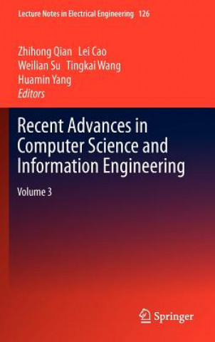 Book Recent Advances in Computer Science and Information Engineering Zhihong Qian