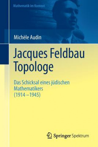 Kniha Jacques Feldbau, Topologe Mich