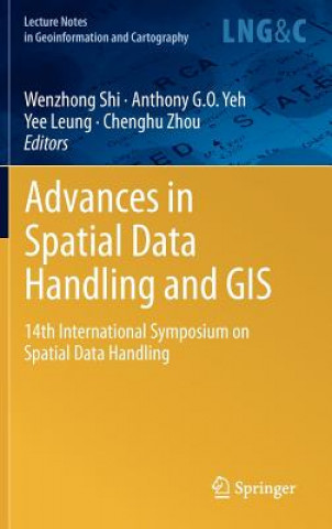 Kniha Advances in Spatial Data Handling and GIS Anthony G. O. Yeh