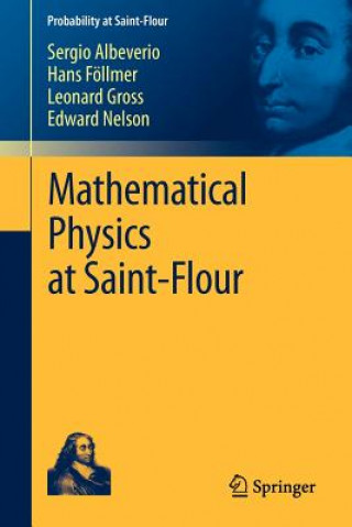 Könyv Mathematical Physics at Saint-Flour Sergio Albeverio