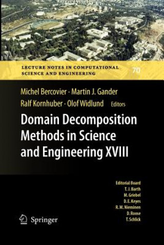 Knjiga Domain Decomposition Methods in Science and Engineering XVIII Michel Bercovier