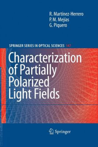 Kniha Characterization of Partially Polarized Light Fields Rosario Martínez-Herrero