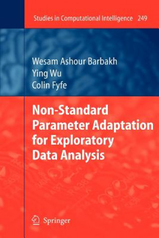 Książka Non-Standard Parameter Adaptation for Exploratory Data Analysis Wesam Ashour Barbakh