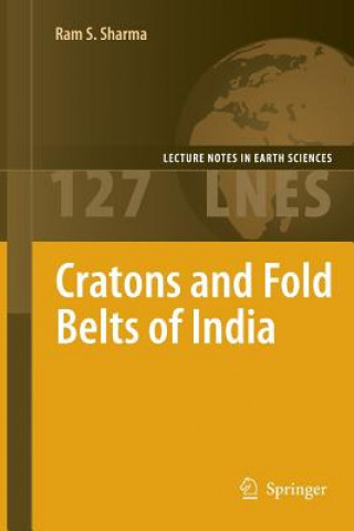 Könyv Cratons and Fold Belts of India Ram Sharma