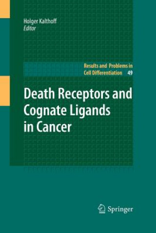 Книга Death Receptors and Cognate Ligands in Cancer Holger Kalthoff