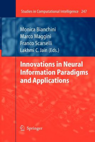 Книга Innovations in Neural Information Paradigms and Applications Monica Bianchini