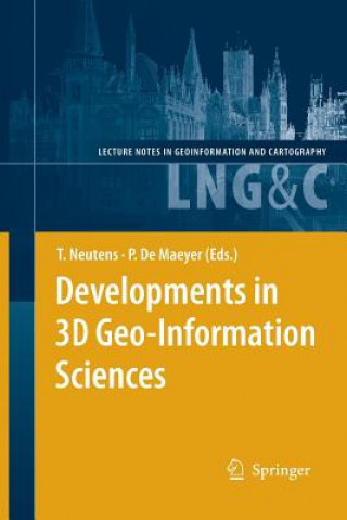 Knjiga Developments in 3D Geo-Information Sciences Tijs Neutens