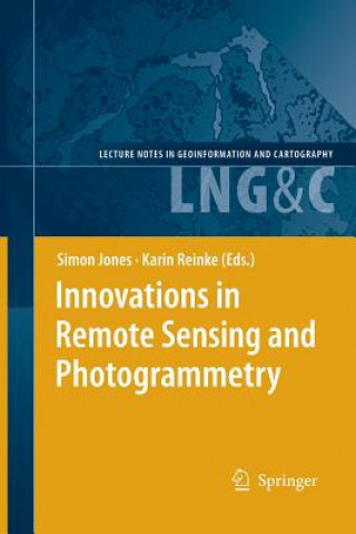 Книга Innovations in Remote Sensing and Photogrammetry Simon Jones