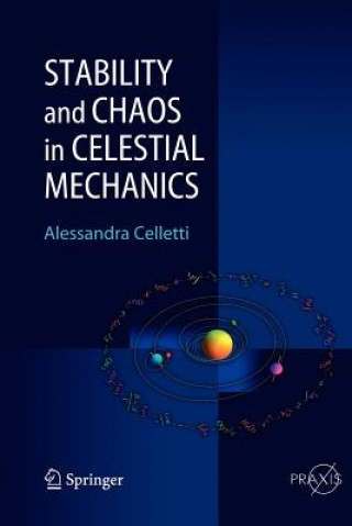 Knjiga Stability and Chaos in Celestial Mechanics Alessandra Celletti