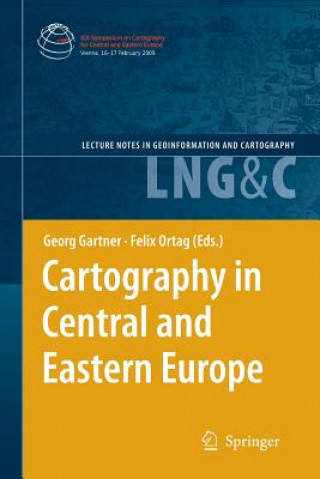 Könyv Cartography in Central and Eastern Europe Georg Gartner