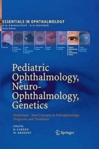 Książka Pediatric Ophthalmology, Neuro-Ophthalmology, Genetics Birgit Lorenz