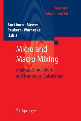 Kniha Micro and Macro Mixing Henning Bockhorn