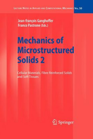 Kniha Mechanics of Microstructured Solids 2 J.-F. Ganghoffer