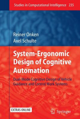 Książka System-Ergonomic Design of Cognitive Automation Reiner Onken