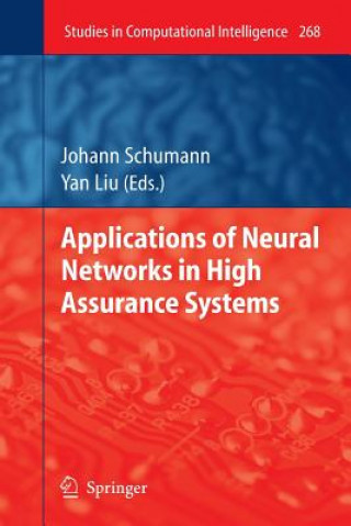 Carte Applications of Neural Networks in High Assurance Systems Johann M.Ph. Schumann