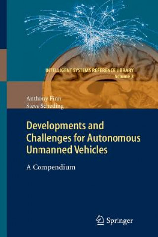 Livro Developments and Challenges for Autonomous Unmanned Vehicles Anthony Finn