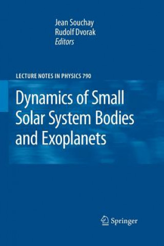 Carte Dynamics of Small Solar System Bodies and Exoplanets Jean J. Souchay