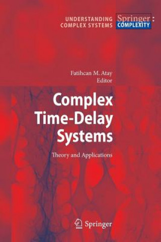 Книга Complex Time-Delay Systems Fatihcan M. Atay