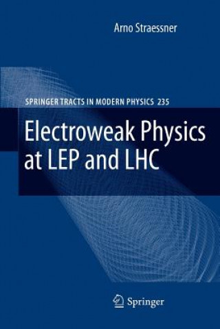 Carte Electroweak Physics at LEP and LHC Arno Straessner