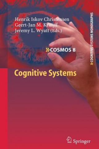 Książka Cognitive Systems Henrik Iskov Christensen